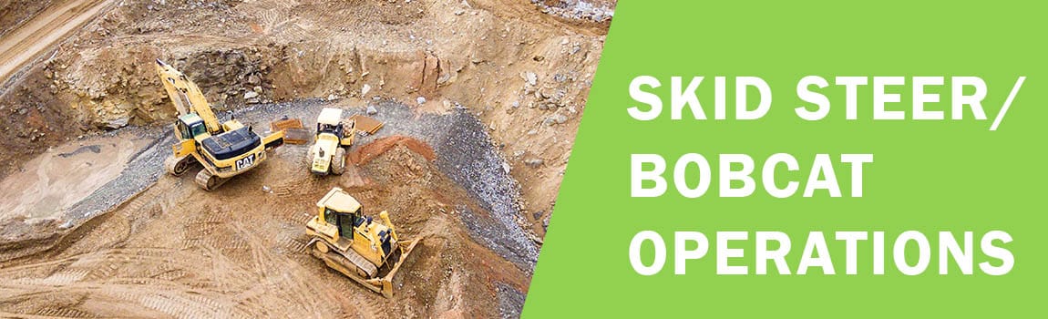 SKID STEER OPERATIONS