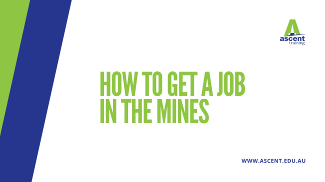 How to get a job in the mines