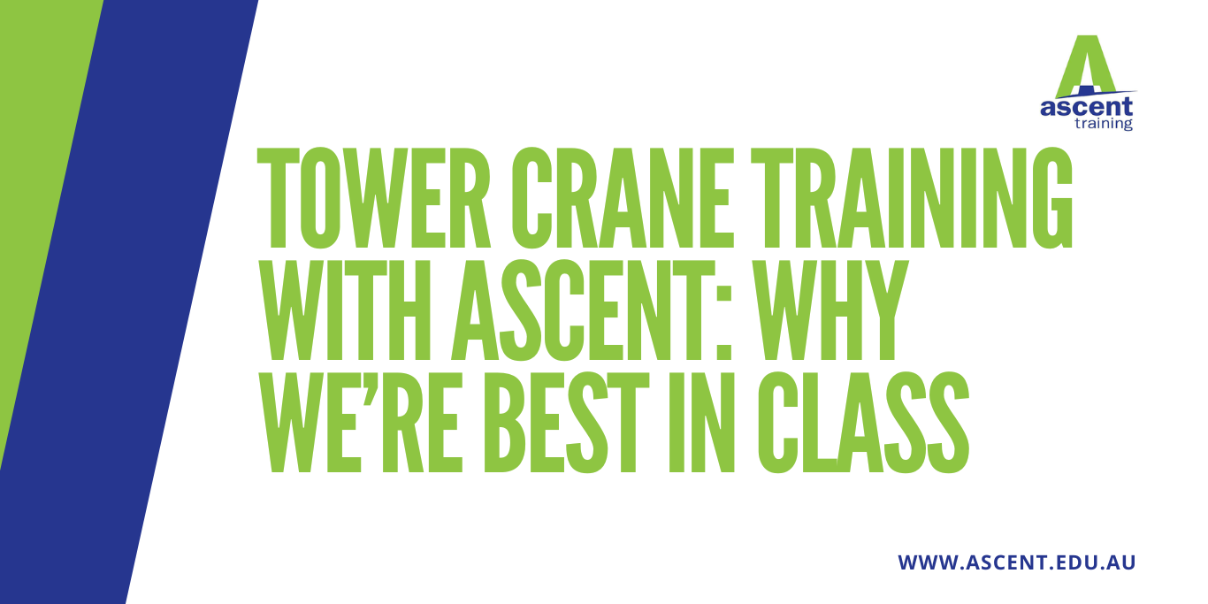Tower Crane Training with Ascent: Why we're best in class
