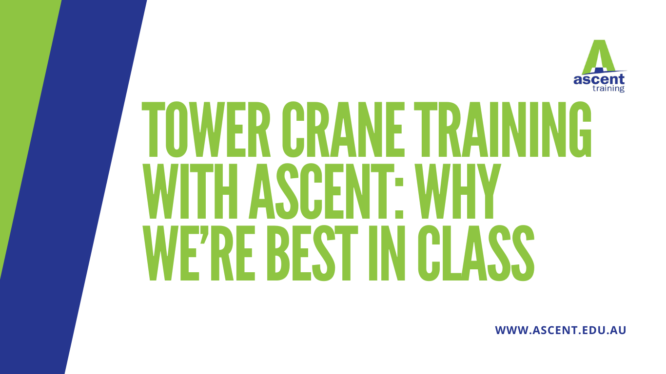 Tower Crane Training with Ascent: Why we're best in class