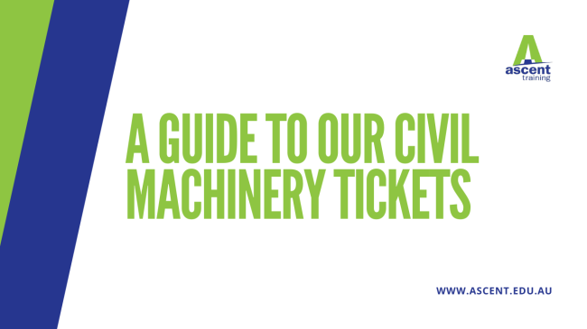 A guide to our civil machinery tickets