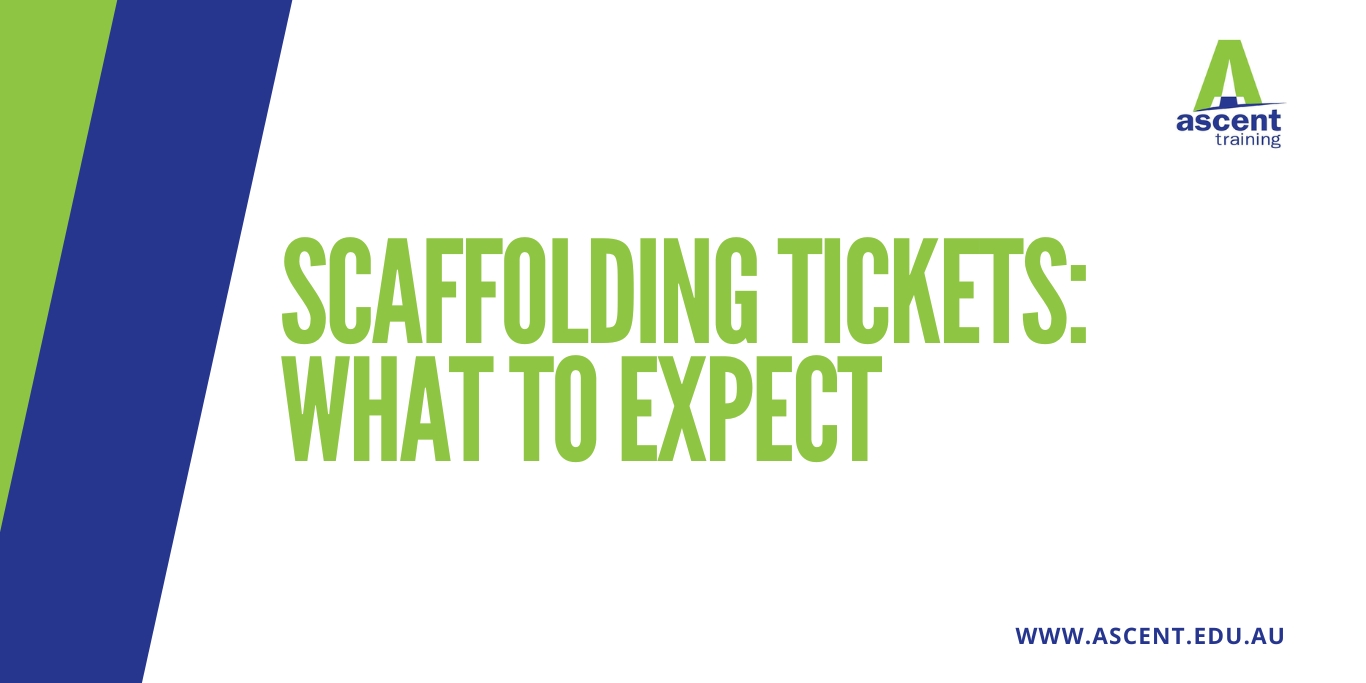 Scaffolding tickets: what to expect